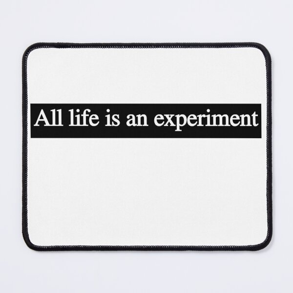 Item preview, All life is an experiment designed and sold by smsm4.