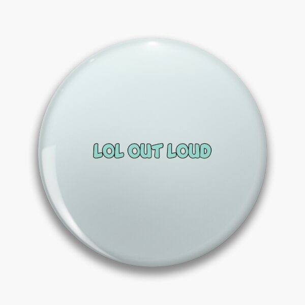 Item preview, LOL Out Loud designed and sold by Wachi-A.
