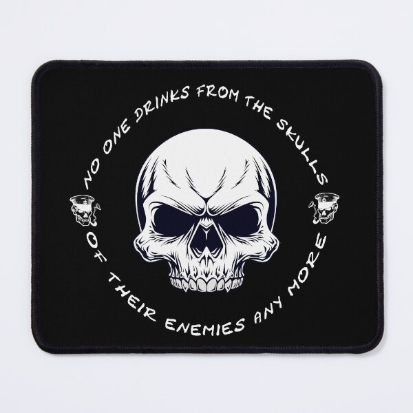 Item preview, No One Drinks From The Skulls Of Their Enemies Any More designed and sold by Ray's Photos & Art.
