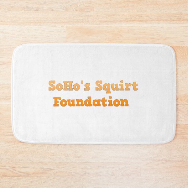 Item preview, SoHo's Squirt Foundation designed and sold by RetinalKandy.