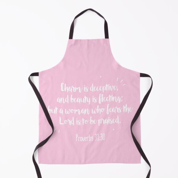 Item preview, Charm is deceptive and beauty is fleeting, but a woman who fears the LORD will be praised Christian Woman designed and sold by Moraable.