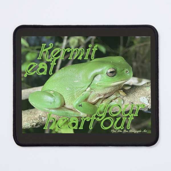 Item preview, KERMIT THE FROG, EAT YOUR HEART OUT designed and sold by Opalbluerose.