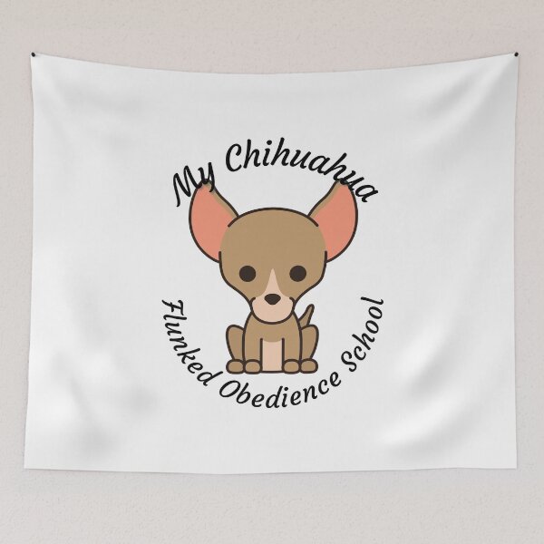 Item preview, My Chihuahua Flunked Obedience School - Popular Dog Breed - by Boo-da-chay designed and sold by Boo-da-chay.