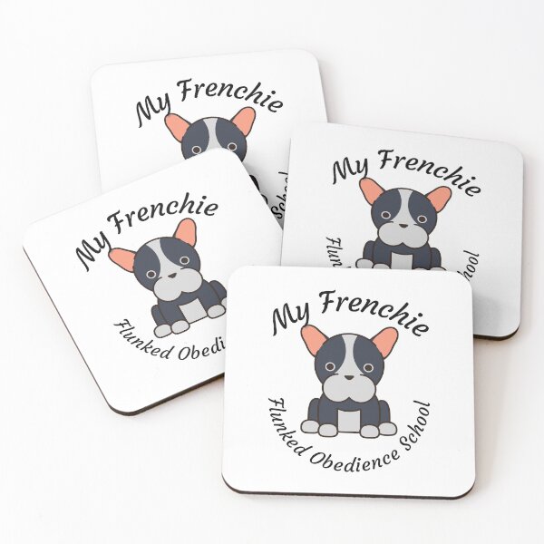 Item preview, My Frenchie French Bulldog Flunked Obedience School - Popular Dog Breed - by Boo-da-chay designed and sold by Boo-da-chay.