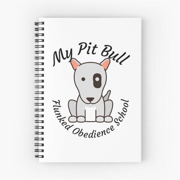 Item preview, My Pit Bull Flunked Obedience School - Popular Dog Breed - by Boo-da-chay designed and sold by Boo-da-chay.