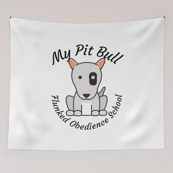 Item preview, My Pit Bull Flunked Obedience School - Popular Dog Breed - by Boo-da-chay designed and sold by Boo-da-chay.
