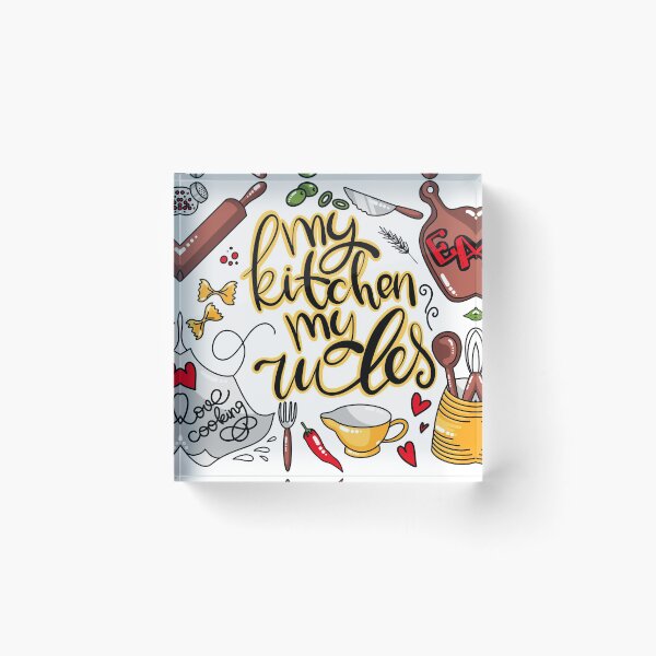 Item preview, my kitchen my rules designed and sold by alexvioletart.