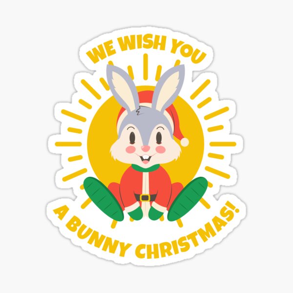 We Wish You a Bunny Christmas - Merry Xmas Cute Rabbit Hare Pet Sticker