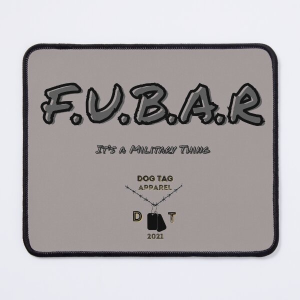 Item preview, FUBAR: It's a Military Thing designed and sold by EddieB1979.