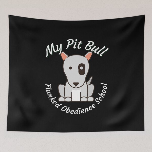 Item preview, My Pit Bull Flunked Obedience School - Popular Dog Breed - by Boo-da-chay designed and sold by Boo-da-chay.
