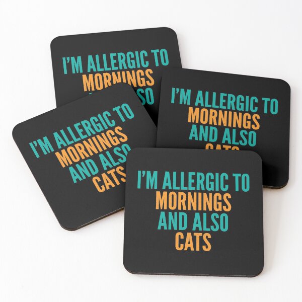 Item preview, I'm Allergic to Mornings and Also Cats designed and sold by Creatively Torn.