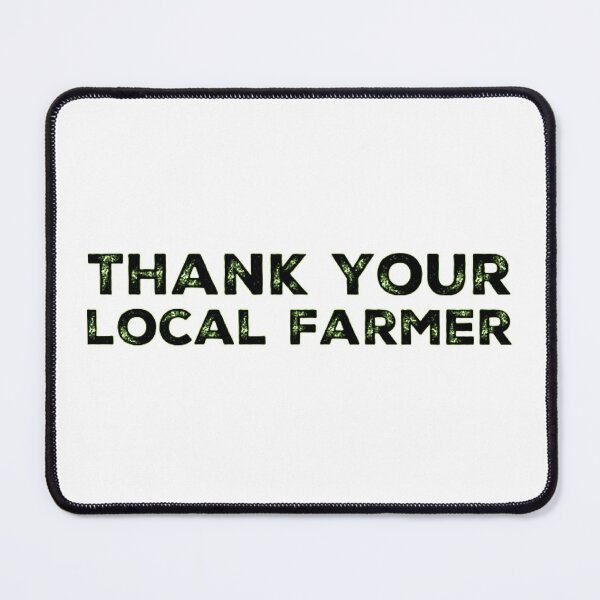 Item preview, Thank your local Farmer! designed and sold by homesteadswag.