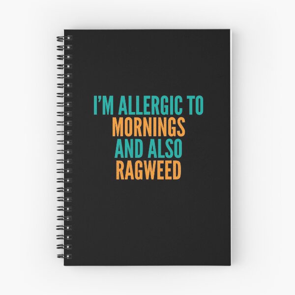 Item preview, I'm Allergic to Mornings and Also Ragweed designed and sold by Creatively Torn.
