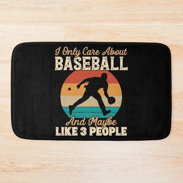 Item preview, I Only Care About Baseball and Maybe Like 3 People print designed and sold by theodoros20.