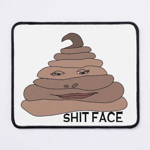 Item preview, Shit Face designed and sold by Anne Huth.