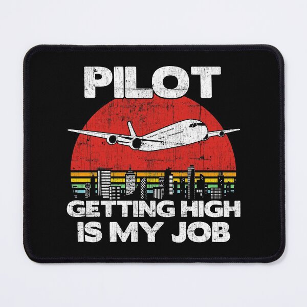 Item preview, Pilot Getting High Is My Job - Aviation Flight Attendance print designed and sold by theodoros20.