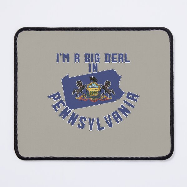 Item preview, I'm a big deal in Pennsylvania designed and sold by GamerGeekMedia.