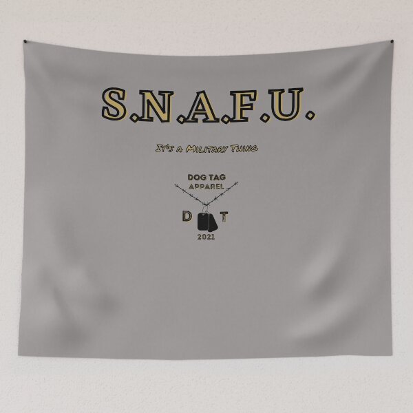 Item preview, S.N.A.F.U.: It's a Military Thing designed and sold by EddieB1979.