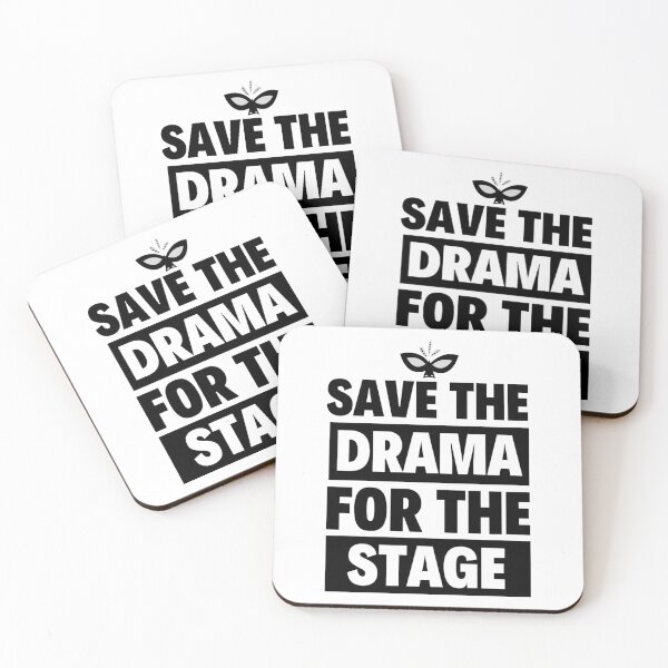 Item preview, Save The Drama For The Stage Funny Drama And Acting Quotes  designed and sold by chetan786.