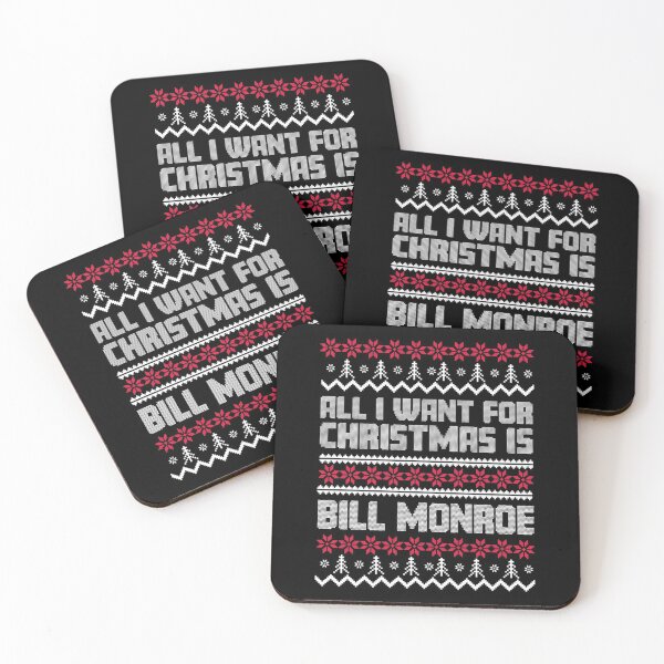 Item preview, All I Want for Christmas is Bill Monroe Ugly Gift Xmas designed and sold by HelenaCadova.