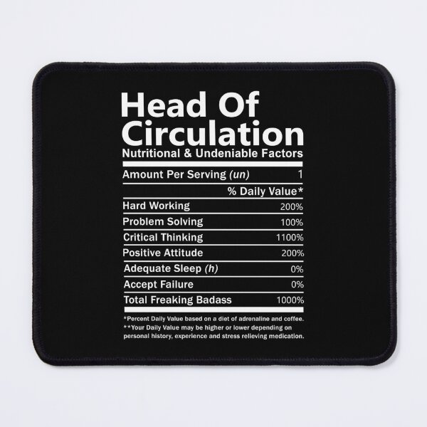 Item preview, Head Of Circulation T Shirt - Nutritional and Undeniable Factors Gift Item Tee designed and sold by oslandefren.