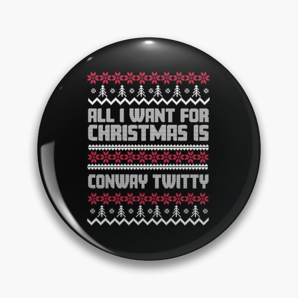 Item preview, All I Want for Christmas is Conway Twitty Gift Xmas for Fans designed and sold by HelenaCadova.