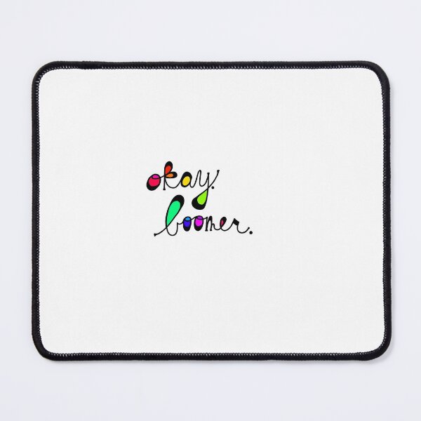 Item preview, Okay Boomer designed and sold by notdannydevito.