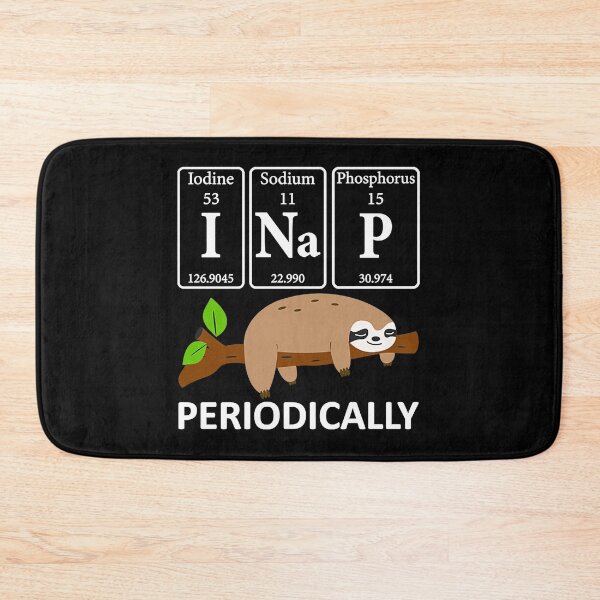 Item preview, I Nap Periodically Sloths Lovers - Funny Science Sloth  designed and sold by Chrisliam603.