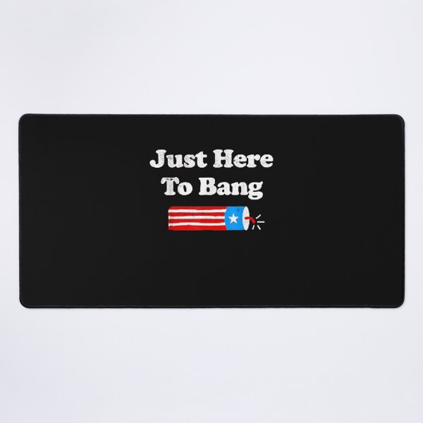 Artikelvorschau, Just Here To Bang T-Shirt - 24. Juli 2021 entworfen und verkauft von RyanThomas524.