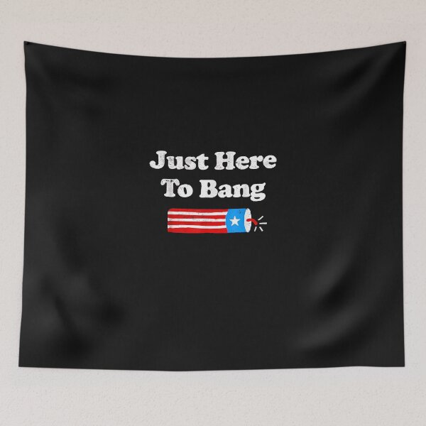 Artikelvorschau, Just Here To Bang T-Shirt - 24. Juli 2021 entworfen und verkauft von RyanThomas524.