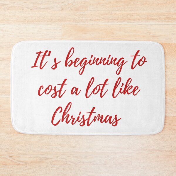Item preview, It's beginning to cost a lot like Christmas designed and sold by aboniteblanc.