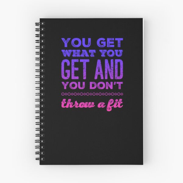 Item preview, You Get What You Get and You don't Throw a Fit designed and sold by homesteadswag.