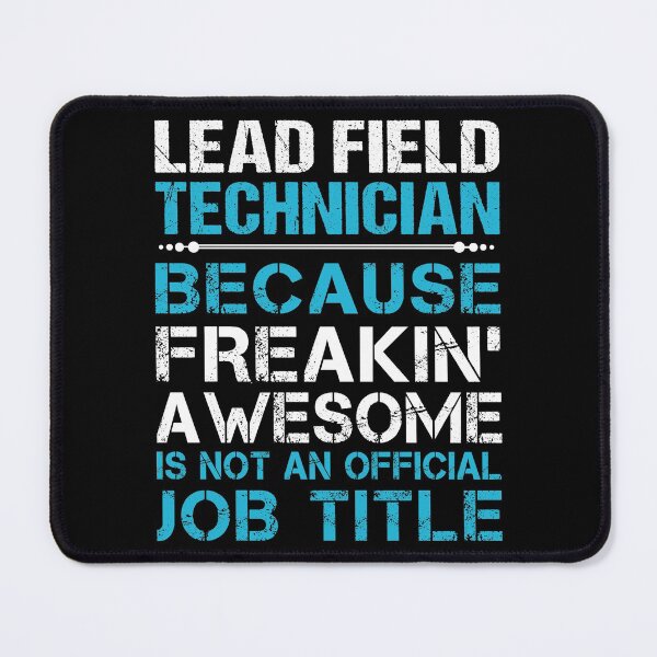 Item preview, Lead Field Technician T Shirt - Freaking Awesome Job Gift Item Tee designed and sold by oetate4774.