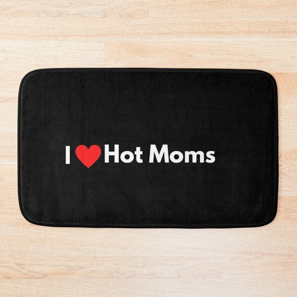 Item preview, I Love Hot Moms  designed and sold by Bright-Store.