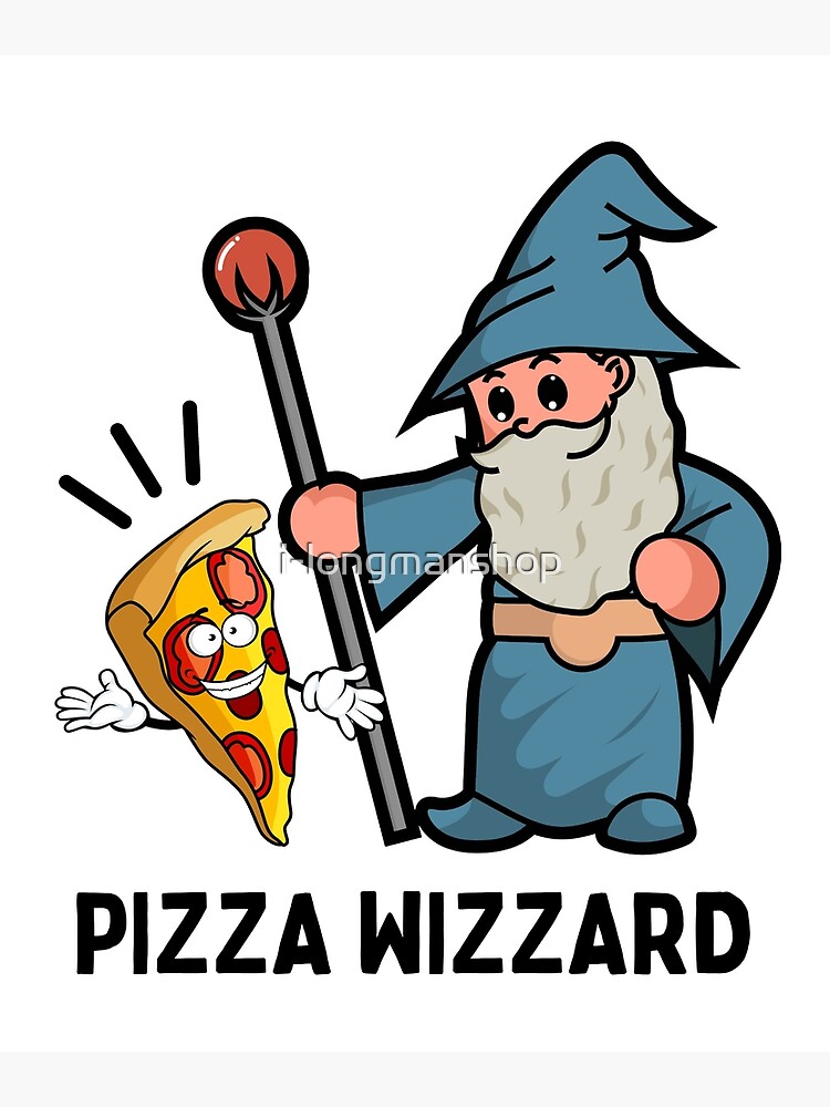 "Pizza Wizzard (Pizza Wizard)" Poster for Sale by Redbubble
