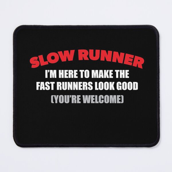 Item preview, Funny Runner Slow Runner Running Gift designed and sold by RoguePixel.