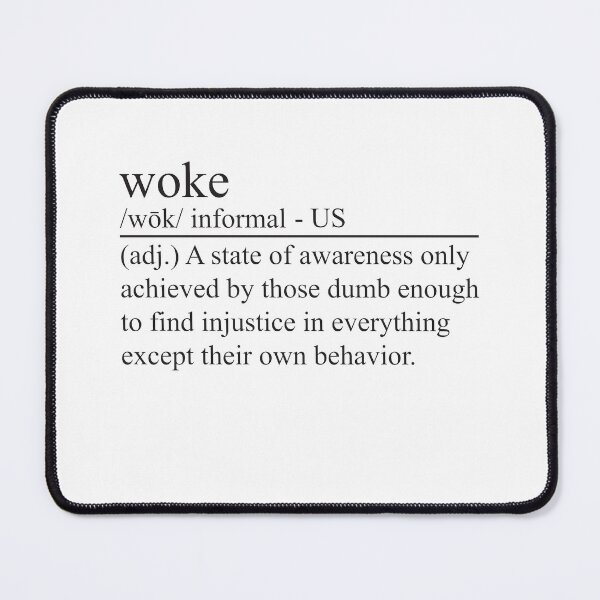 Item preview, Funny Woke Gift for Conservatives designed and sold by RoguePixel.
