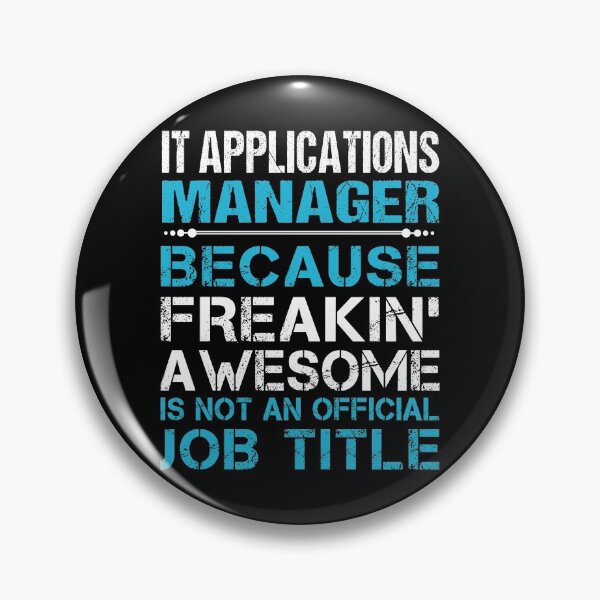 Item preview, It Applications Manager T Shirt - Freaking Awesome Job Gift Item Tee designed and sold by oetate4774.