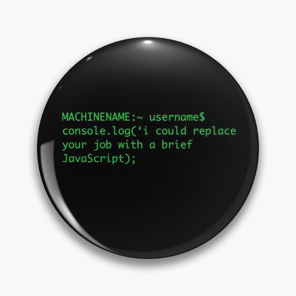 Artikelvorschau, Ich könnte deinen Job durch ein kurzes Java Script ersetzen entworfen und verkauft von Mutha-Valley.