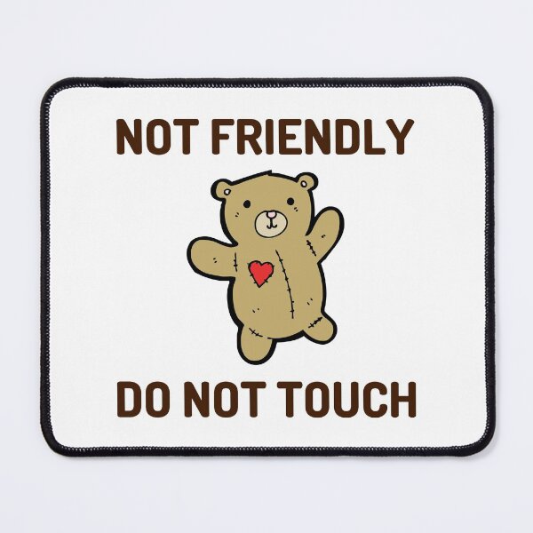 Item preview, Friendly Do Not Touch designed and sold by Shorim.