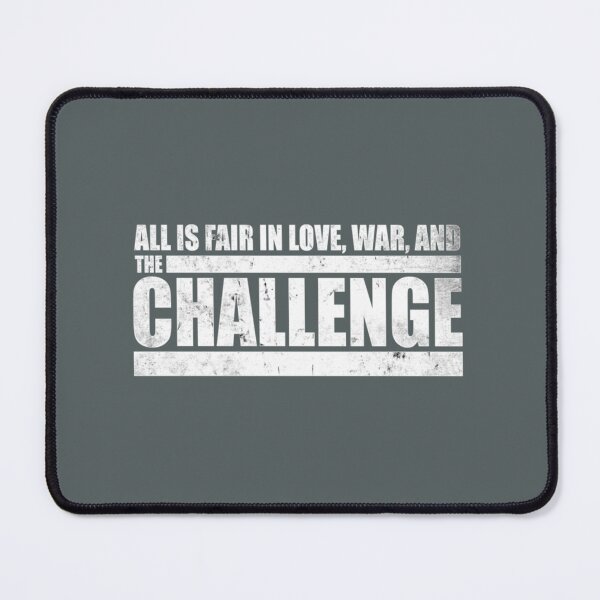 Item preview, All is Fair in Love, War and The Challenge MTV Quote designed and sold by AmyBryant2.
