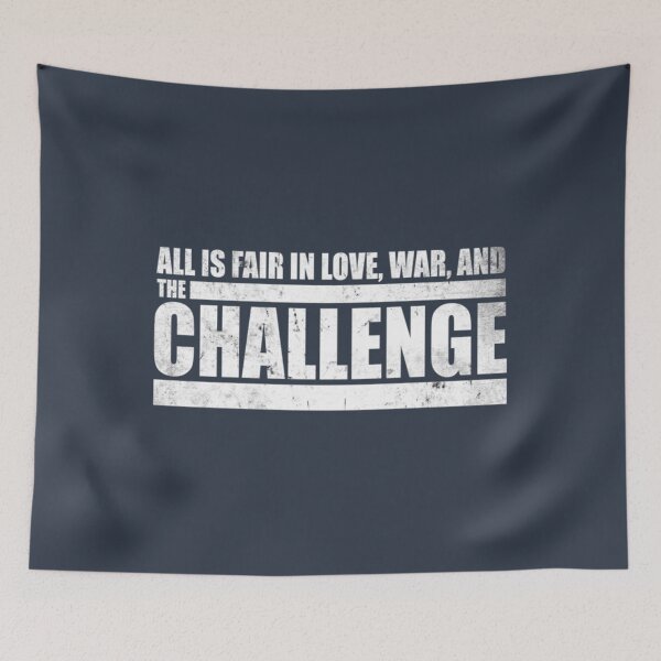 Item preview, All is Fair in Love, War and The Challenge MTV Quote designed and sold by AmyBryant2.