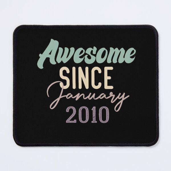 Item preview, Awesome Since January 2010 designed and sold by medbdj.