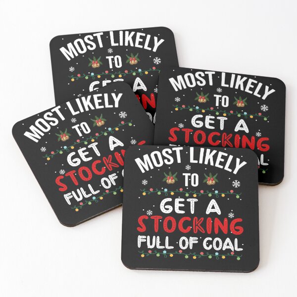 Item preview, Most Likely To Get Stocking Full Coal Christmas designed and sold by Fabvity.