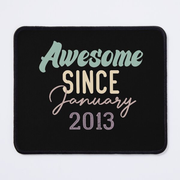 Item preview, Awesome Since January 2013 designed and sold by medbdj.