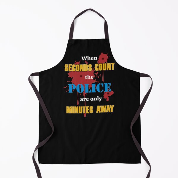 Item preview, When seconds count, the police are only minutes away. designed and sold by Allen Peterson.