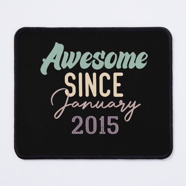 Item preview, Awesome Since January 2015 designed and sold by medbdj.
