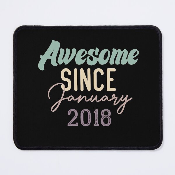 Item preview, Awesome Since January 2018 designed and sold by medbdj.