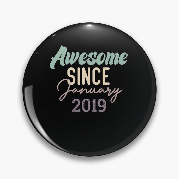 Item preview, Awesome Since January 2019 designed and sold by medbdj.