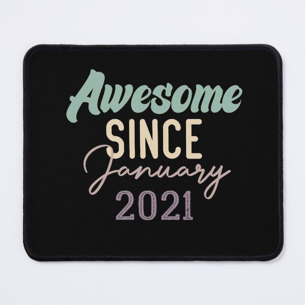 Item preview, Awesome Since January 2021 designed and sold by medbdj.